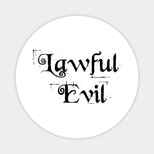 Lawful Evil Magnet